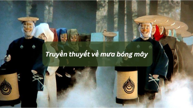 Truyền thuyết mưa bóng mây